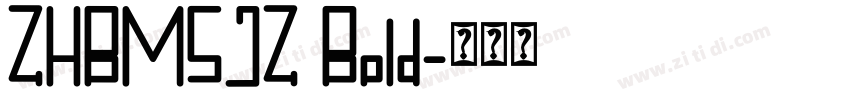 ZHBMSJZ Bold字体转换